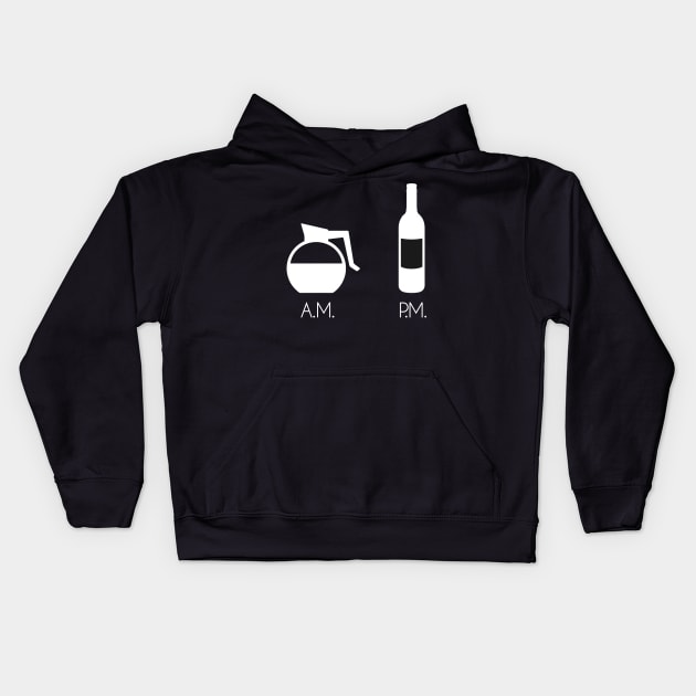 AM Coffee PM Wine Kids Hoodie by fromherotozero